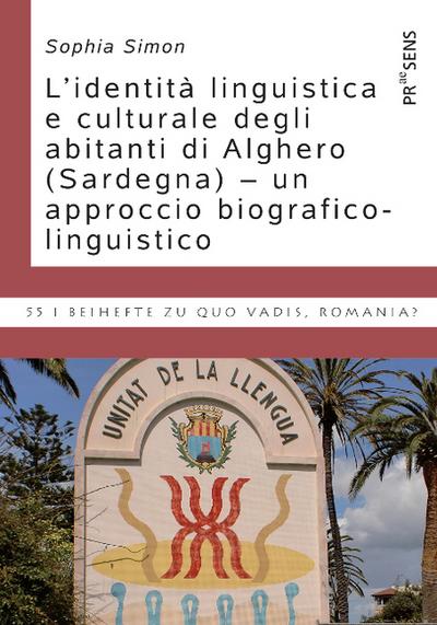 L’identità linguistica e culturale degli abitanti di Alghero (Sardegna) - un approccio biografico-linguistico