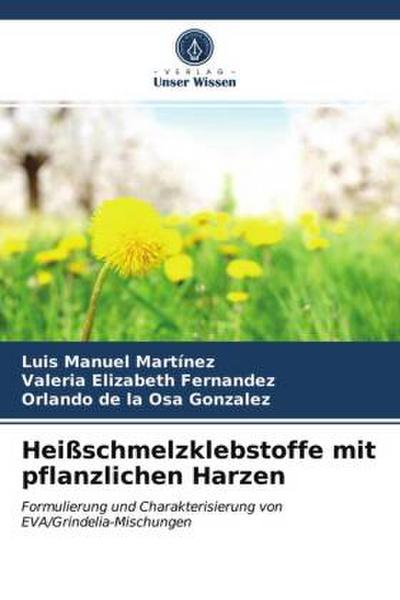 Heißschmelzklebstoffe mit pflanzlichen Harzen