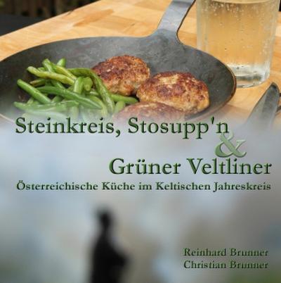 Steinkreis, Stosupp’n und Grüner Veltliner