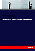 Doctor Friedrich Bleek’s Lectures on the Apocalypse