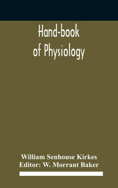 Hand-book of physiology