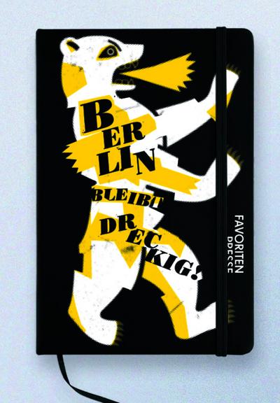 Notizbuch Berlin bleibt dreckig!