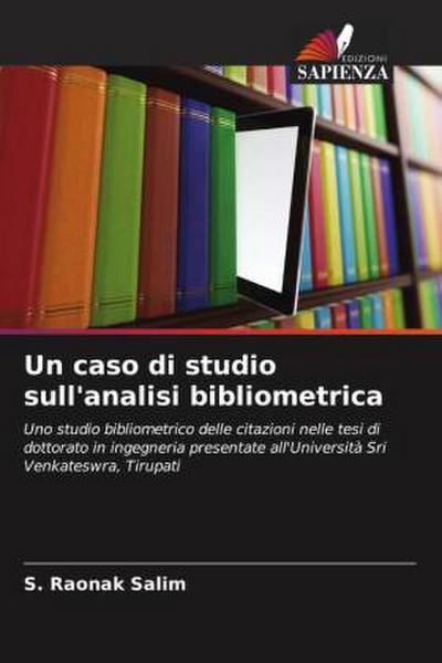 Un caso di studio sull’analisi bibliometrica