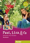 Paul, Lisa & Co A1.2: Deutsch für Kinder.Deutsch a ...