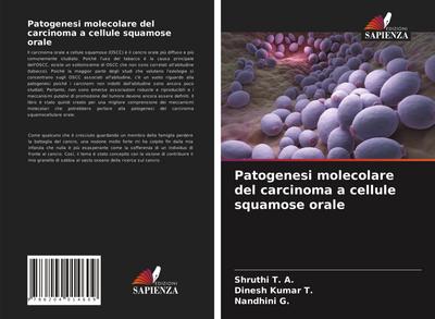 Patogenesi molecolare del carcinoma a cellule squamose orale