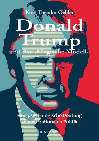 Donald Trump und das ’Magische Modell’