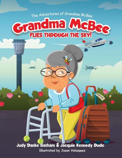 Grandma McBee Flies Through the Sky! The Adventures of Grandma McBee