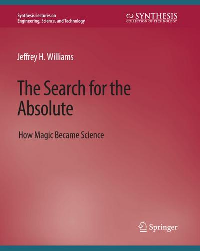 The Search for the Absolute