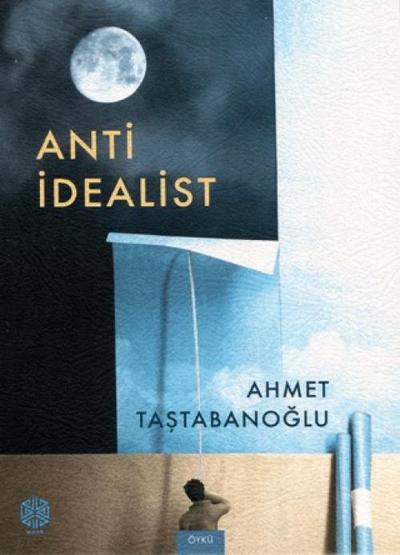 Anti Idealist