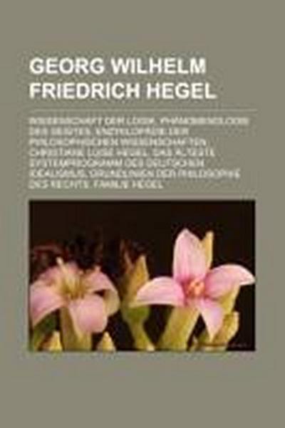 Georg Wilhelm Friedrich Hegel