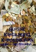 Glossar Kapitalmarkt Kommunikation