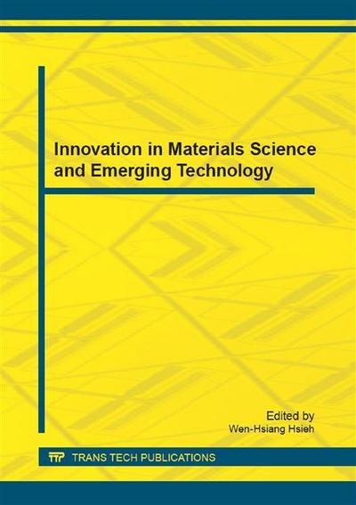 Innovation in Materials Science and Emerging Technology