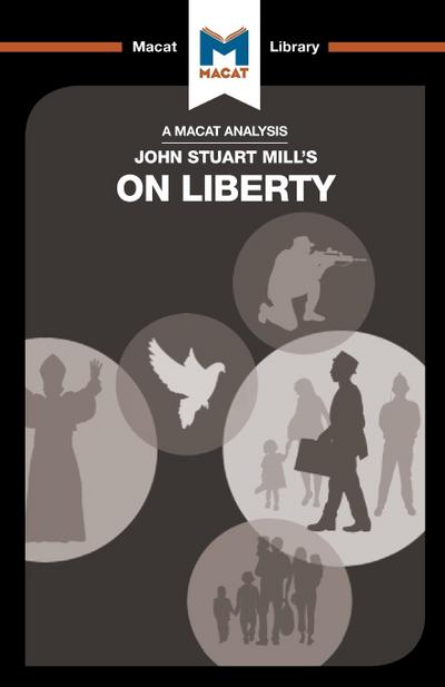 An Analysis of John Stuart Mill’s On Liberty