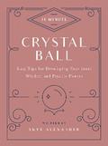 10-Minute Crystal Ball