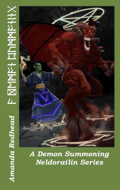 A Demon Summoning (Neldorailin Series, #2)