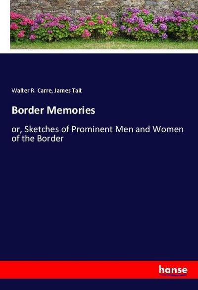 Border Memories