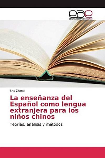 La enseñanza del Español como lengua extranjera para los niños chinos