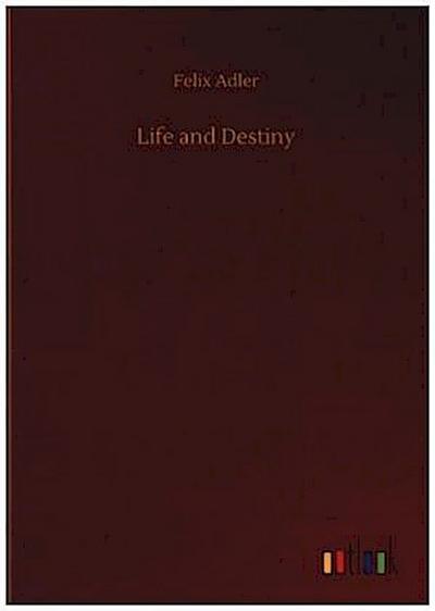 Life and Destiny
