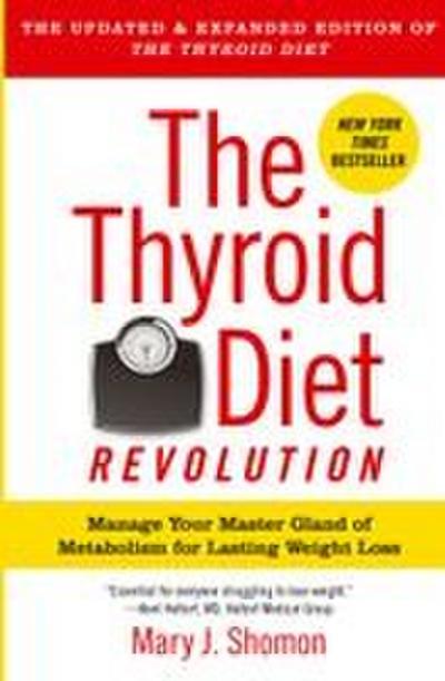 Thyroid Diet Revolution, The