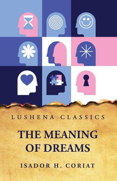 The Meaning of Dreams