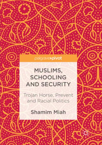 Muslims, Schooling and Security