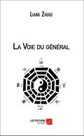 La Voie du general