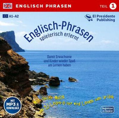 Englisch-Phrasen spielerisch erlernt 1. CD