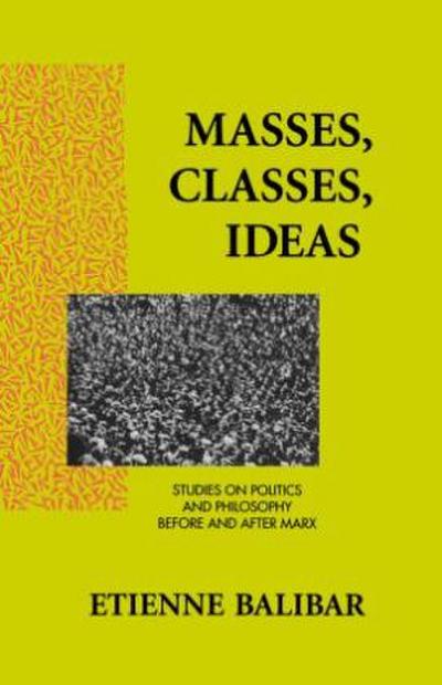 Masses, Classes, Ideas