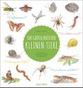 Das große Buch der kleinen Tiere