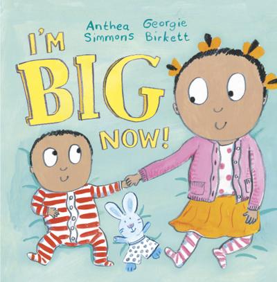 I’m Big Now