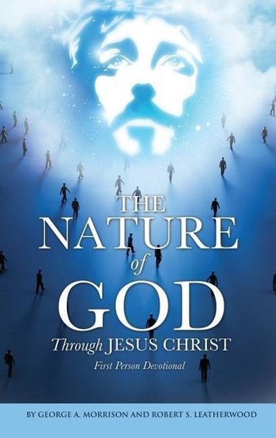 The NATURE of GOD Through JESUS CHRIST