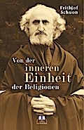 Von der inneren Einheit der Religionen