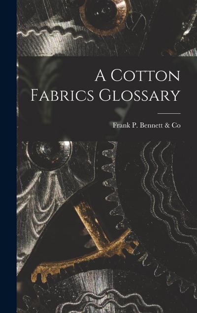A Cotton Fabrics Glossary