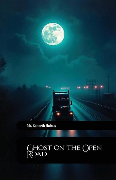 Ghost on the Open Road