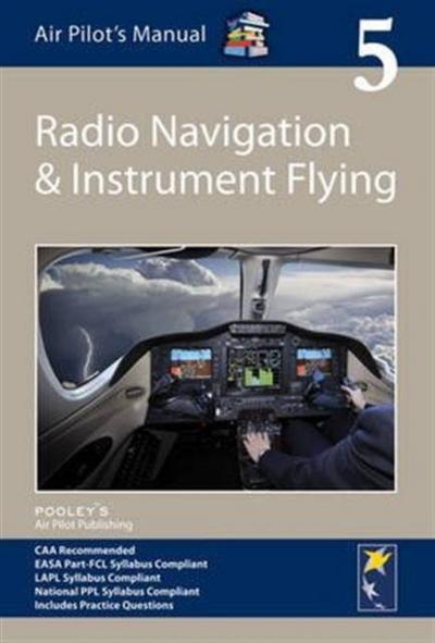 Air Pilot’s Manual - Radio Navigation and Instrument Flying