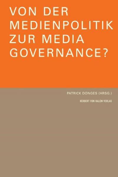 Medienpolitik und Media Governance
