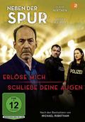 Neben der Spur - Erlöse mich & Schließe deine Augen