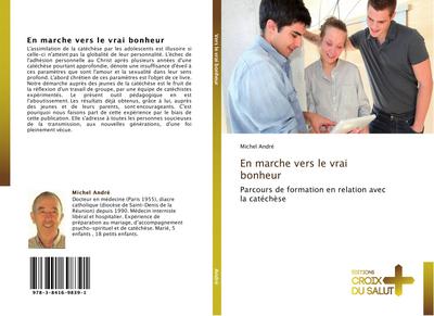 En marche vers le vrai bonheur