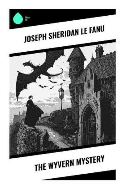 The Wyvern Mystery
