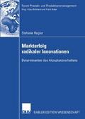 Markterfolg radikaler Innovationen