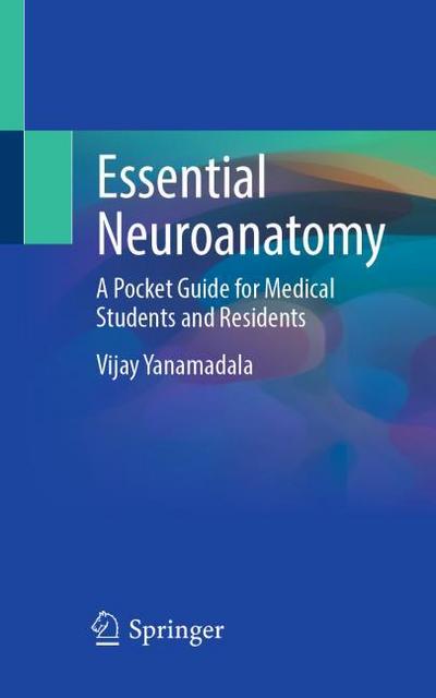 Essential Neuroanatomy