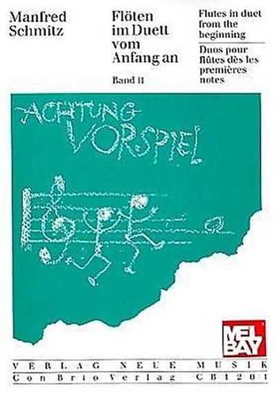 Flutes in Duet from the Beginning, Volume 2: Exercises and Recital Pieces for Beginners