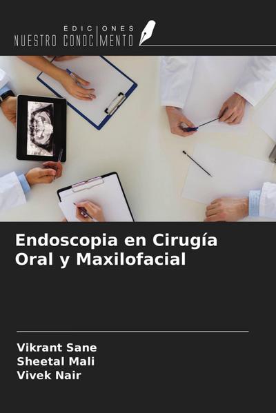 Endoscopia en Cirugía Oral y Maxilofacial