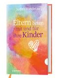 Eltern beten mit und für ihre Kinder