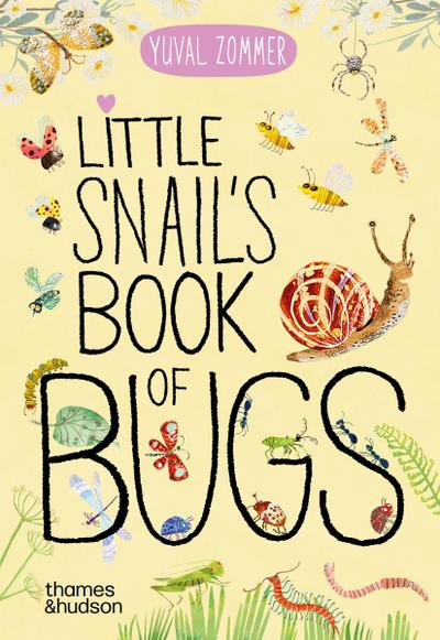 Little Snail’s Book of Bugs