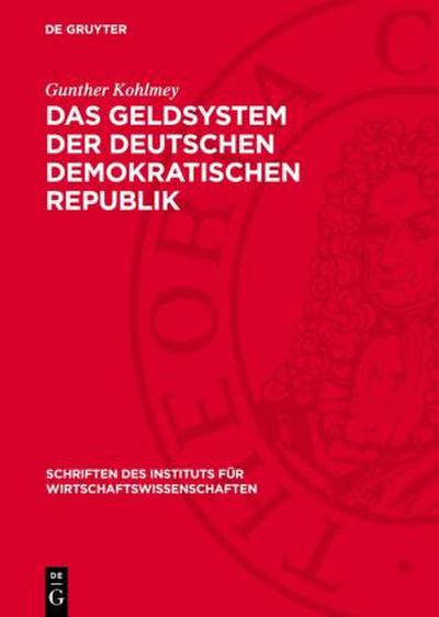 Das Geldsystem der Deutschen Demokratischen Republik