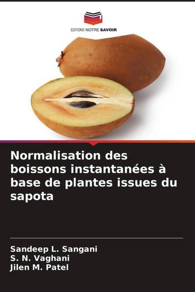 Normalisation des boissons instantanées à base de plantes issues du sapota