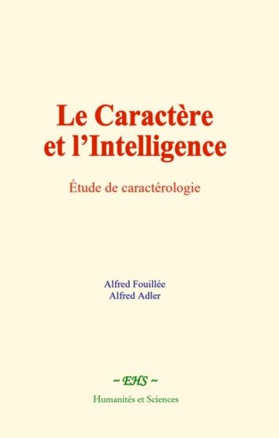 Le caractère et l’intelligence
