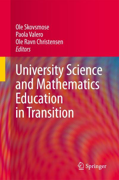 University Science and Mathematics Education in Transition