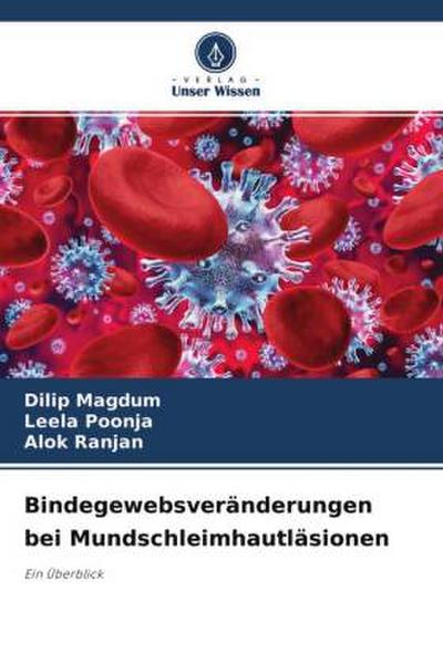 Bindegewebsveränderungen bei Mundschleimhautläsionen
